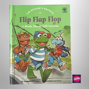 Vintage Jim Hensen's Flip Flap Flop—A Book About Self-Esteem; 1992